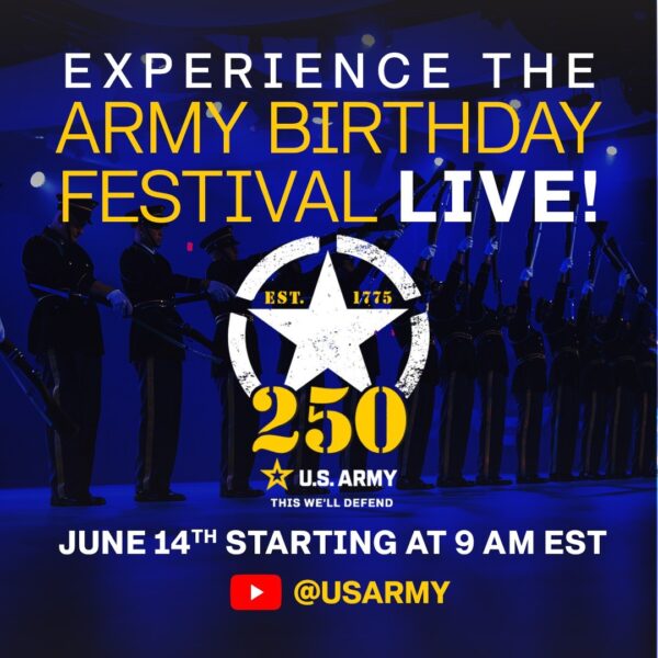 Celebration of the U.S. Army’s 250th Birthday Set for June 14, 2025