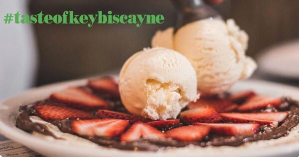 Sweet Delights Await at Key Biscayne’s Favorite Restaurants this Sunday, June 22