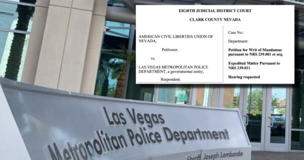 ACLU of Nevada Files Lawsuit Against LVMPD Over Immigration Records
