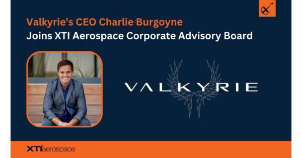 XTI Aerospace Appoints Charlie Burgoyne to Strengthen Defense and UAS Strategy