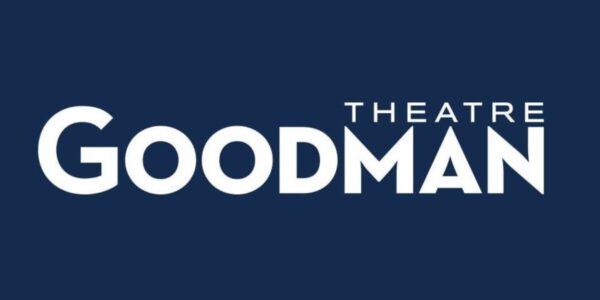 Goodman Theatre Launches 100 Free Acts of Theater: A Year-Long Celebration of Chicago’s Artistic Community